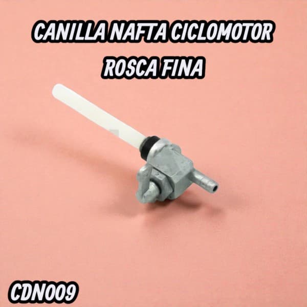 CANILLA NAFTA CICLOMOTOR ROSCA FINA HADA