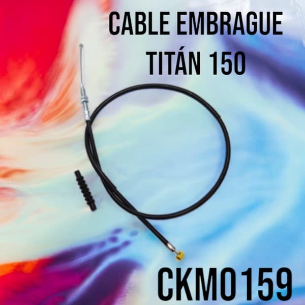 CABLE EMBRAGUE TITAN 150 CKM