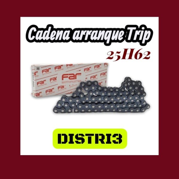 CADENA ARRANQUE 25H X 62 SMASH / TRIP FAR
