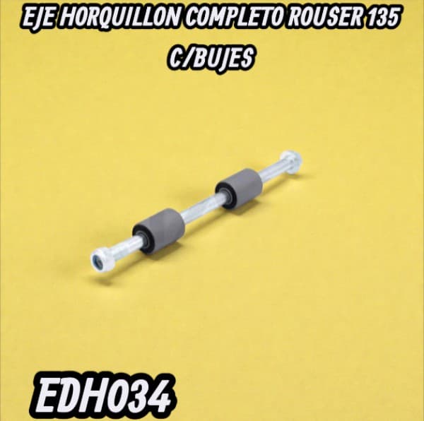 EJE HORQUILLON COMPLETO ROUSER 135 C/BUJES HADA